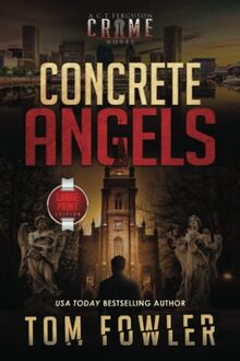Concrete Angels: A C.T. Ferguson Crime Novel: A C.T. Ferguson Crime Novel (Large Print Edition) (The C.T. Ferguson Mysteries)