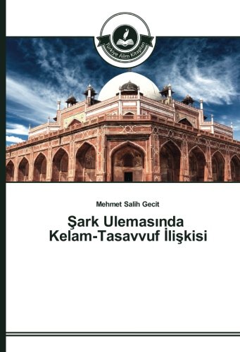 Şark Ulemasında Kelam-Tasavvuf İlişkisi