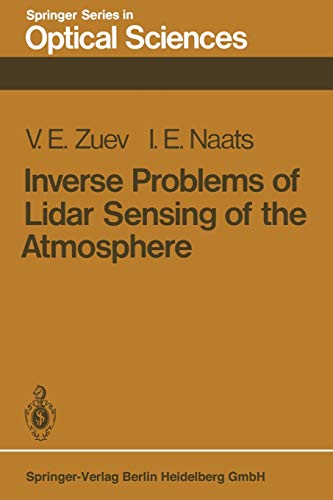Inverse Problems of Lidar Sensing of the Atmosphere (Springer Series in Optical Sciences, 29, Band 29)