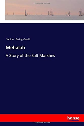 Mehalah: A Story of the Salt Marshes