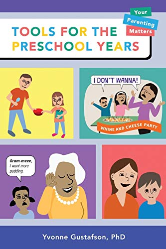 Tools for the Preschool Years: Support for Time-Crunched, Mobile, Multitasking Parents of 3-6 Year Olds