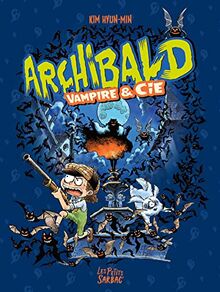 Archibald. Vol. 2. Vampire & Cie