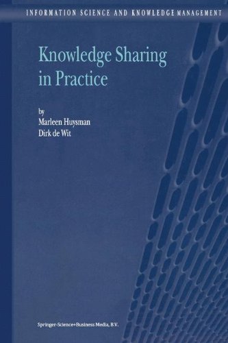 Knowledge Sharing in Practice (Information Science and Knowledge Management)