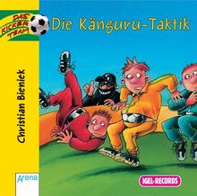 Das Kicker-Team. Die Känguru-Taktik. CD