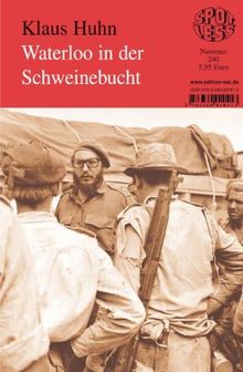 Waterloo in der Schweinebucht: Zum 50. Jahrestag des Überfalls auf Kuba/Band 240