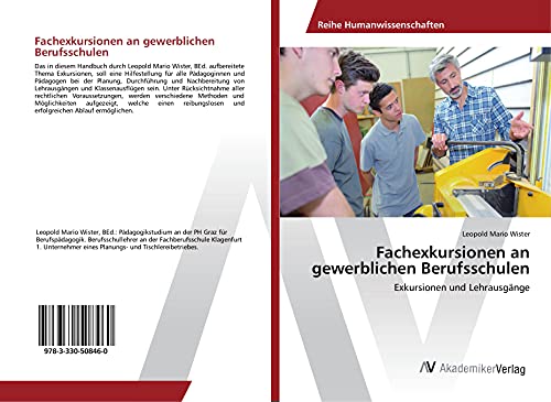 Fachexkursionen an gewerblichen Berufsschulen: Exkursionen und Lehrausgänge