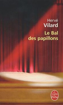 Le bal des papillons von Herve Vilard | Buch | Zustand gut