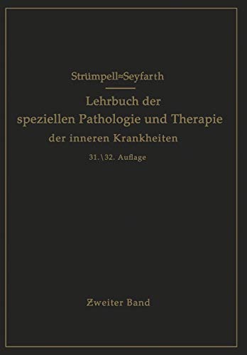 Lehrbuch der speziellen Pathologie und Therapie der inneren Krankheiten für Studierende und Ärzte: Zweiter Band