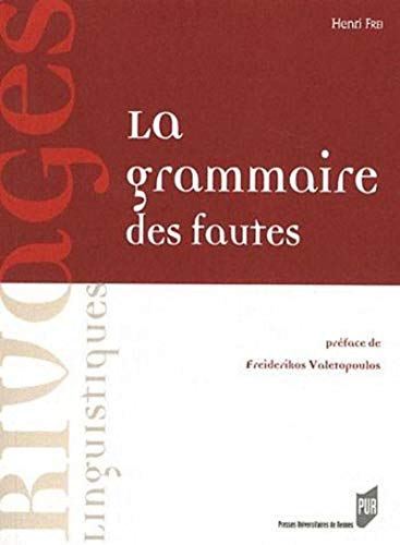 Grammaire Des Fautes (rivages Linguistiques)