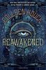 Reawakened (The Reawakened Series)