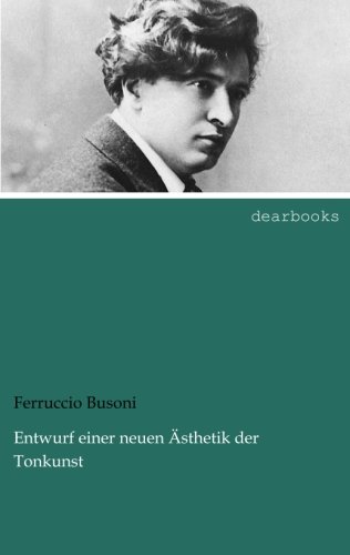 Entwurf einer neuen Aesthetik der Tonkunst