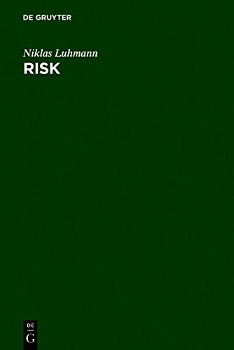 Risk: A Sociological Theory