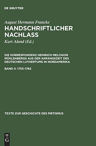 1753–1762 (Texte zur Geschichte des Pietismus, III/3)