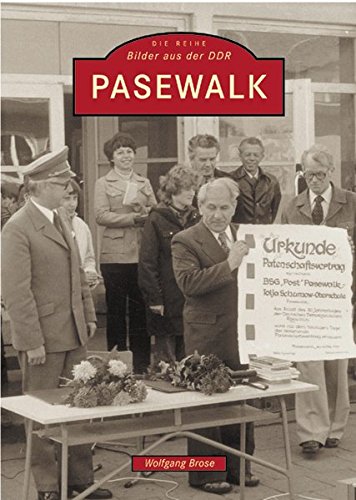 Pasewalk. Bilder aus der DDR