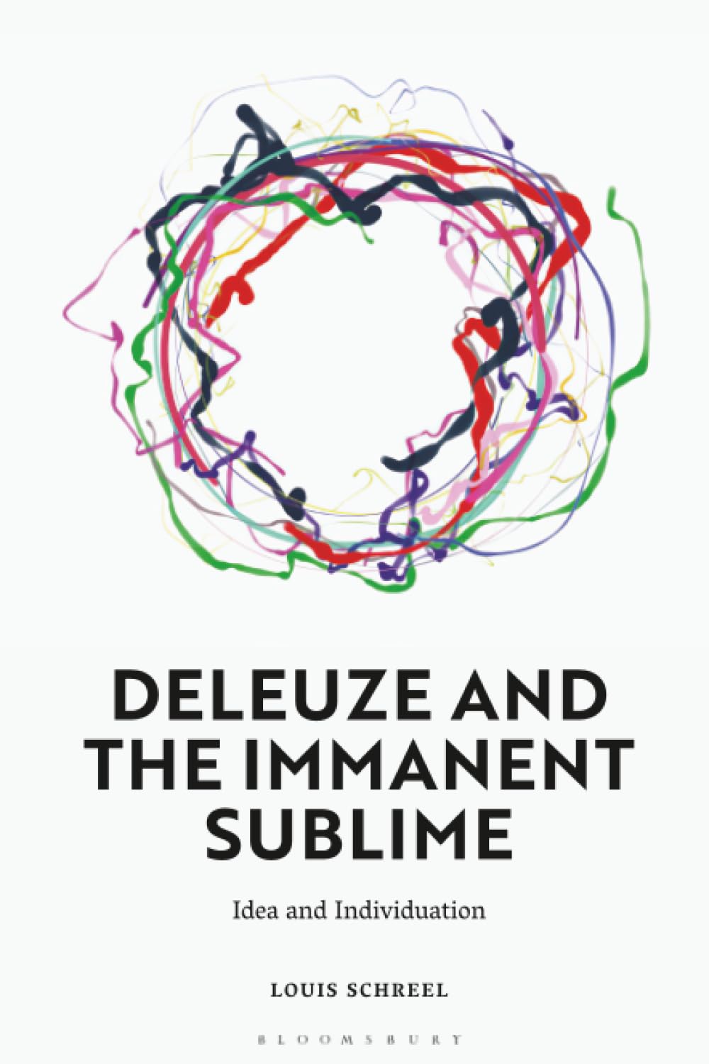 Louis Schreel Deleuze And The Immanent Sublime, Idea And Individuation