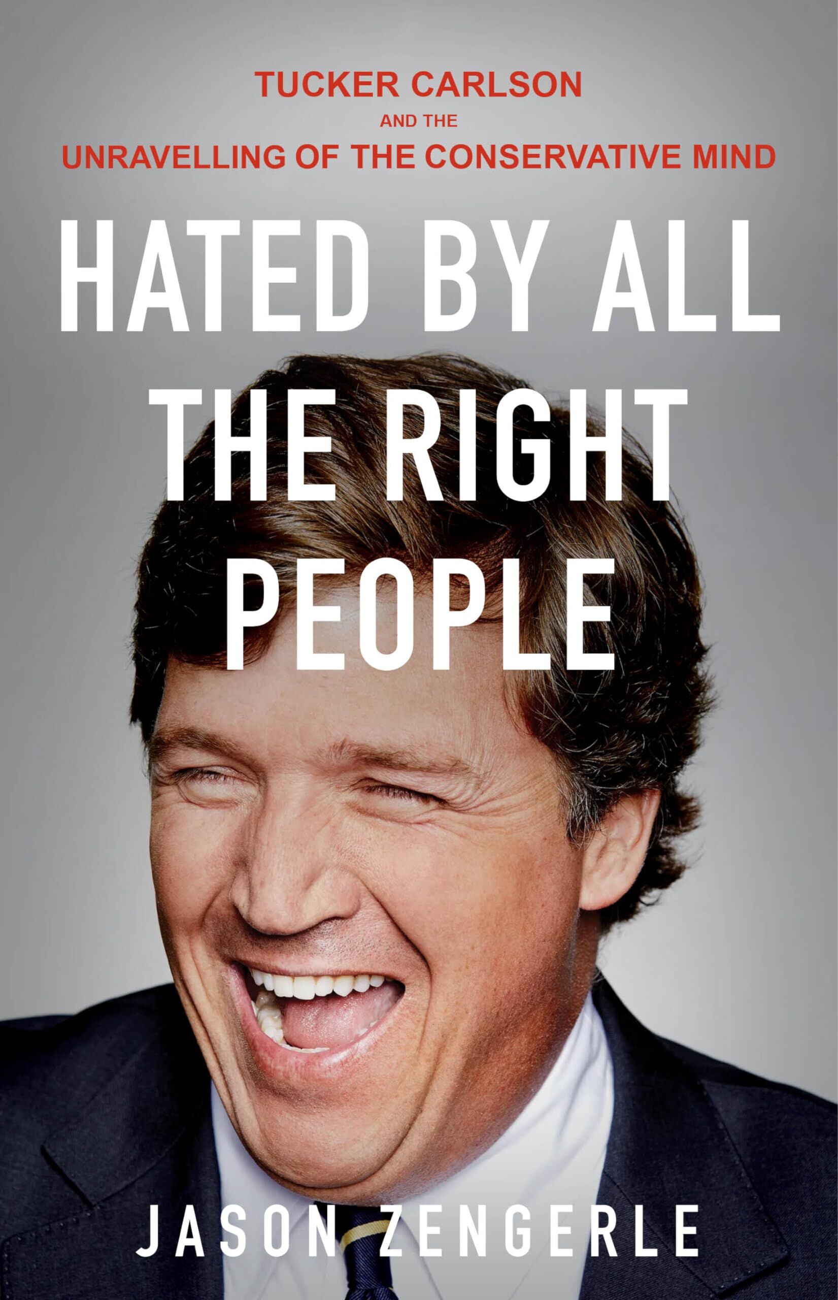 Zengerle, Jason: Hated by All the Right People