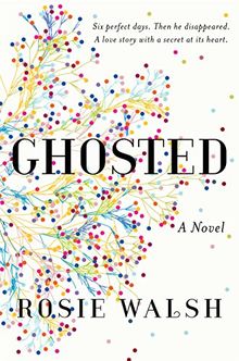 Ghosted: A Novel