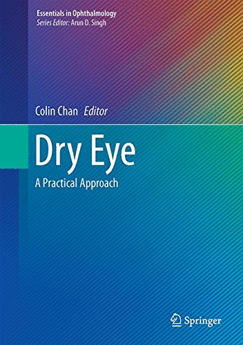 Dry Eye: A Practical Approach (Essentials in Ophthalmology)