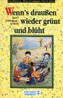 Wenn's draußen wieder grünt und blüht 2. Frühlingszeit - Spielezeit