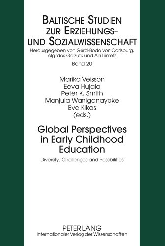 Global Perspectives in Early Childhood Education: Diversity, Challenges and Possibilities (Baltische Studien zur Erziehungs- und Sozialwissenschaft)