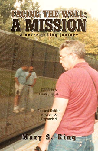 FACING THE WALL: A MISSION: a never-ending journey