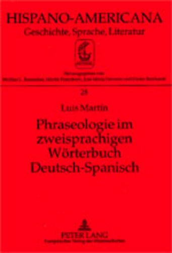 Phraseologie im zweisprachigen Wörterbuch Deutsch-Spanisch (Hispano-Americana)