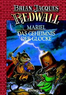 Redwall - Mariel. Das Geheimnis der Glocke. Die Redwall-Saga 04.