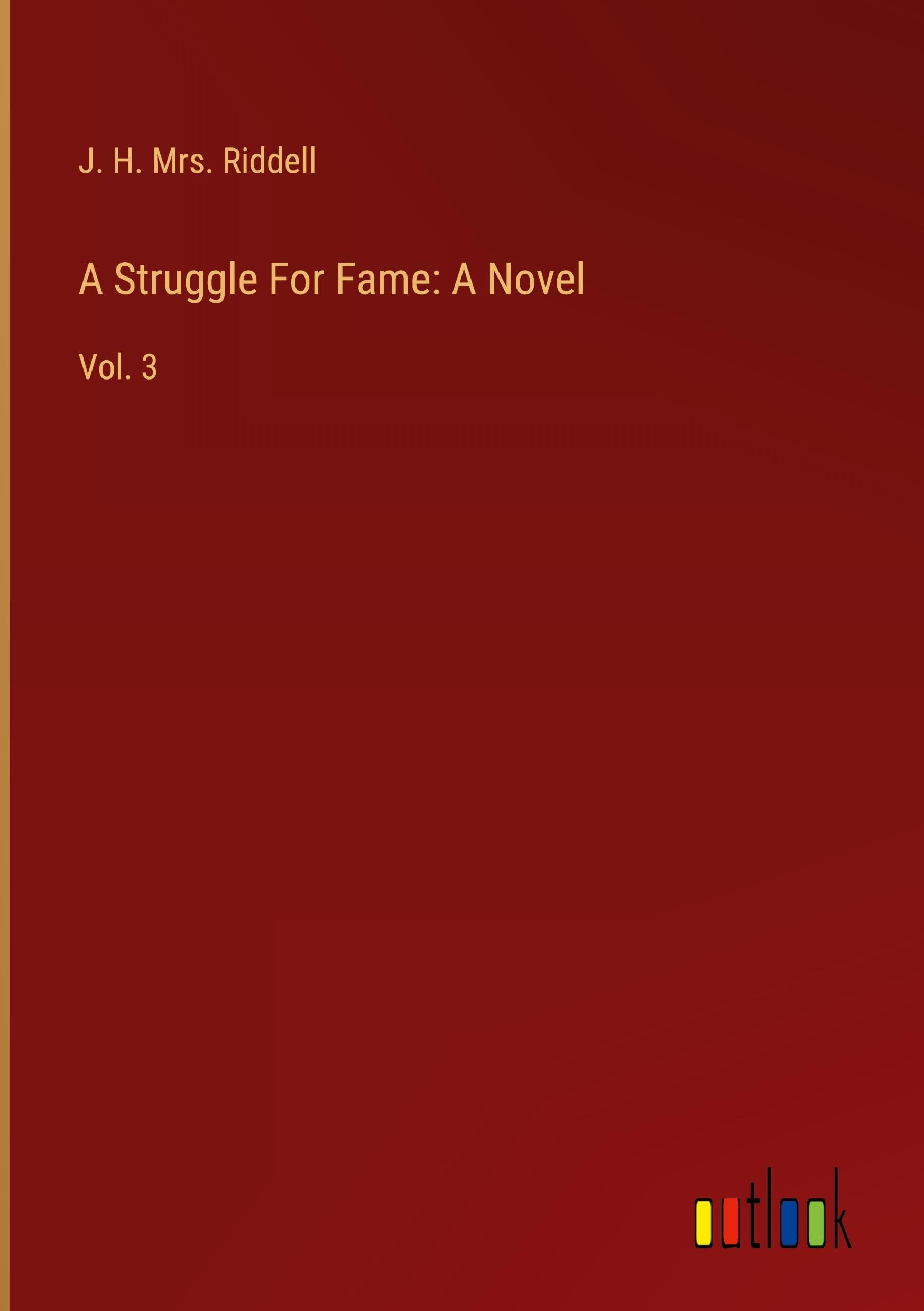 A Struggle For Fame: A Novel: Vol. 3