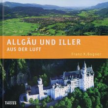 Allgäu und Iller aus der Luft