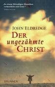 Der ungezähmte Christ