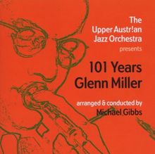 101 Years Glenn Miller