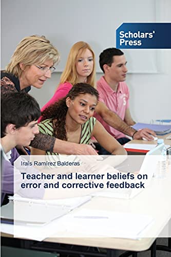 Teacher and learner beliefs on error and corrective feedback