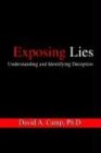 Exposing Lies: Understanding and Identifying Deception