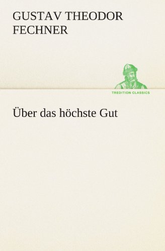 Über das höchste Gut (TREDITION CLASSICS)