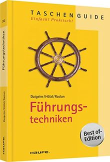 Führungstechniken (Haufe TaschenGuide)