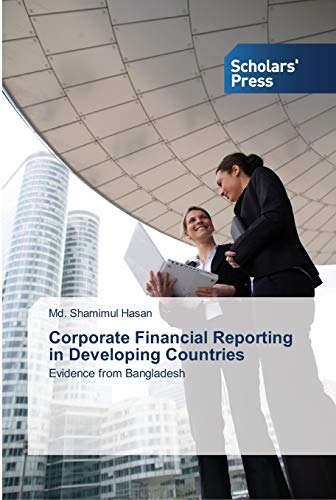 Corporate Financial Reporting in Developing Countries: Evidence from Bangladesh