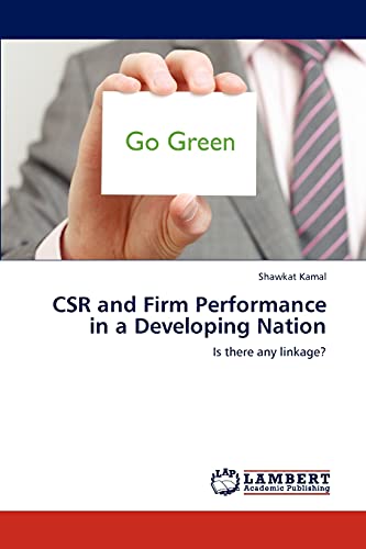 CSR and Firm Performance in a Developing Nation: Is there any linkage?