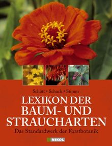 Lexikon der Baum- und Straucharten. Das Standardwerk der Forstbotanik