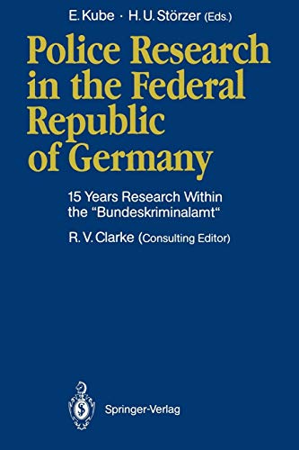 Police Research in the Federal Republic of Germany: 15 Years Research Within the ''Bundeskriminalamt''