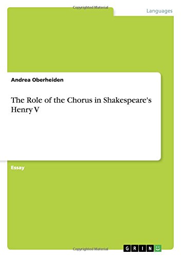 The Role of the Chorus in Shakespeare's Henry V