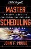 Master Scheduling: A Practical Guide to Competitive Manufacturing (Oliver Wight Manufacturing)