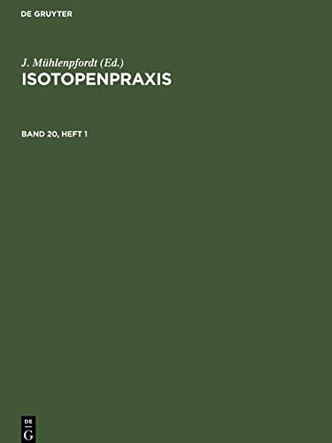 Isotopenpraxis, Band 20, Heft 1, Isotopenpraxis Band 20, Heft 1