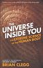 The Universe Inside You: The Extreme Science of the Human Body