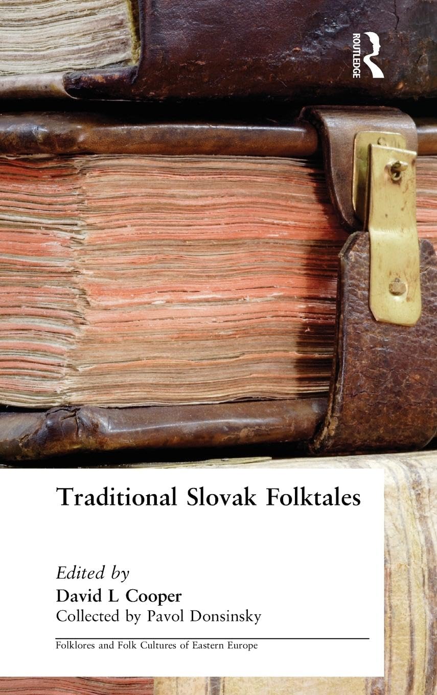 Traditional Slovak Folktales (Folklores and Folk Cultures of Eastern Europe)