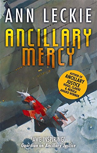 Leckie, Ann: Ancillary Mercy