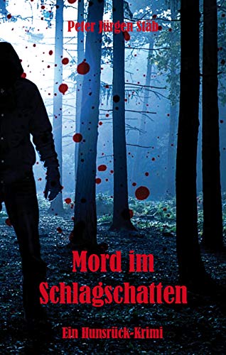Mord im Schlagschatten: Ein Hunsrück-Krimi