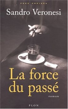 La force du passé