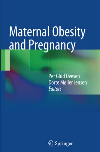 Maternal Obesity and Pregnancy