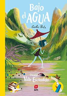 Bajo el agua (Cuentos del Valle escondido)