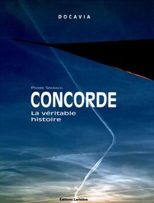 Concorde : La véritable histoire